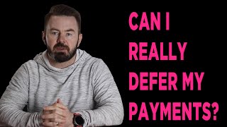 How To Defer Your Mortgage Payments