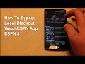 How To Bypass Blackout On WatchESPN APP Espn.