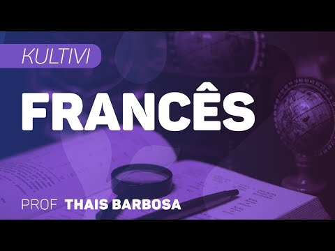 Francês | Kultivi - Les Verbes Être et Avoir | CURSO GRATUITO COMPLETO
