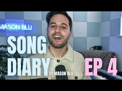 Mason Blu - Song Diary Ep.4 - It's Not Mutual (Mimi Webb, TateMcRae)