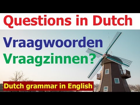 How to ask questions in Dutch | Vraagwoorden en Vraagzinnen in Nederlands | Dutch grammar lessons