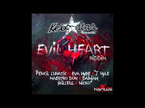 Dainjah - Wicked Heart (Evil Heart Riddim) October 2013