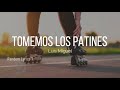 Luis Miguel - Tomemos Los Patines (Lyrics)