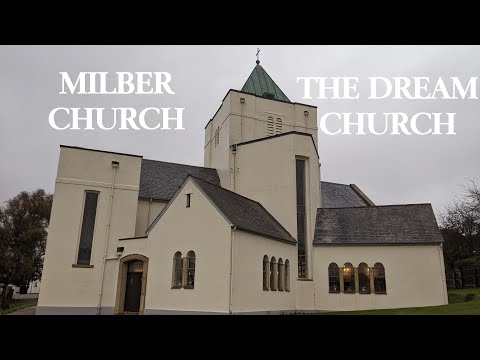 Milber Church - The Dream Church