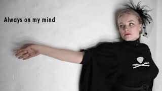 Ane Brun - Always On My Mind