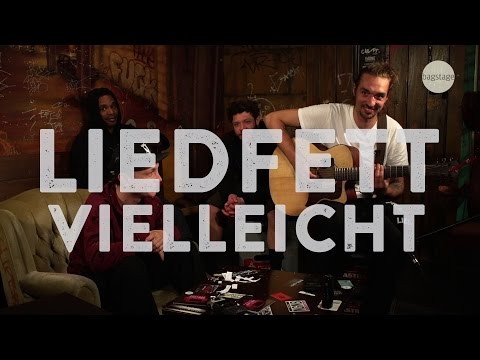 Liedfett - Vielleicht