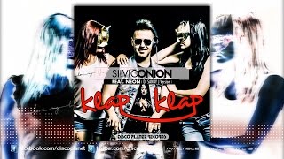 Silvio Onion Ft. Neon - Klap Klap - Dj Sanny J Version