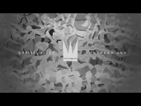 Capital Kings - Northern Sky [feat. KB] (Official Audio Video)