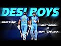 Virat Kohli Rohit Sharma Status Desi Boyz Beat Sync 4k 60fps Rohit Sharma X Virat Kohli