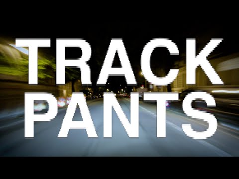 Video thumbnail for Trackpants