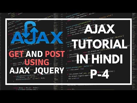 AJAX tutorial for beginners in Hindi Part 4 How to use get and post methods in Jquery AJAX in Hindi