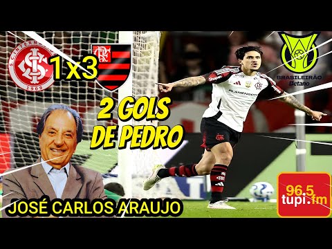 Internacional 1 x 3 Flamengo Narração JOSÉ CARLOS ARAUJO Brasileirão 2025