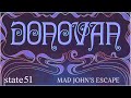 Mad John's Escape (Mono Mix) by Donovan - Music from The state51 Conspiracy