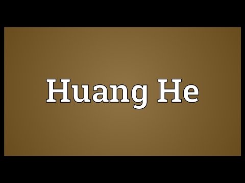Huang He Meaning