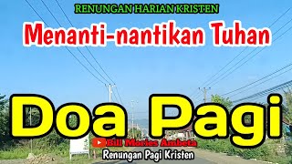 Download lagu Renungan pagi - Menanti-nantikan Tuhan mp3