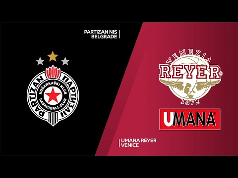 Partizan NIS Belgrade - Umana Reyer Venice Highlights | 7DAYS EuroCup, RS Round 2