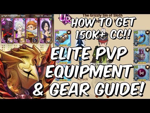 Elite PVP Equipment & Gear Guide - How To Get 150k+ CC - Seven Deadly Sins: Grand Cross Global