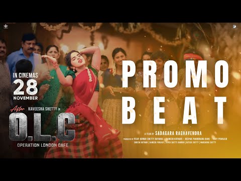 OLC - Promo Beat | Operation London Cafe | Kaveesh Shetty, Megha Shetty | Sadagara Raghavendra