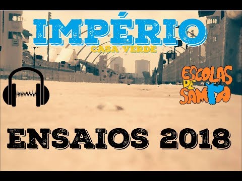 Império de Casa Verde 2018 - ÁUDIO HD -