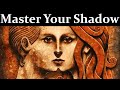 Master Your Shadow Master Your Mind Carl Jung FULL COURSE