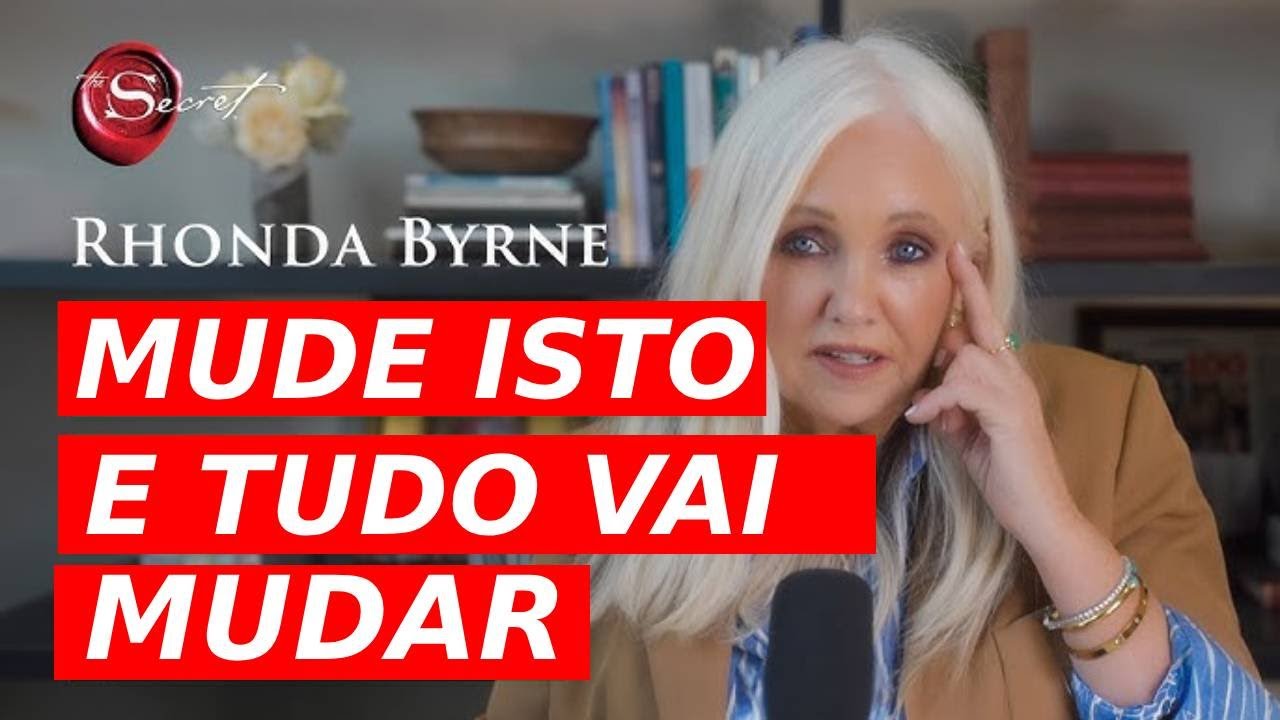 RHONDA BYRNE TUDO É POSSÍVEL QUANDO VOCÊ VENCE O MEDO O SEGREDO