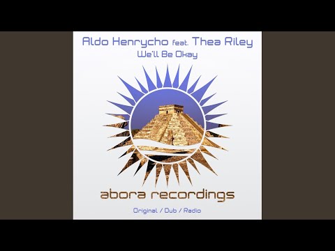 We'll Be Okay (Radio Edit)