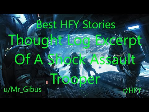Best HFY Reddit Stories: Thought Log Excerpt of a Shock Assault Trooper (r/HFY)