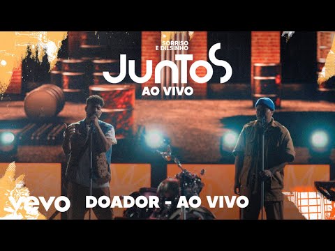 Doador (part. Dilsinho) - Sorriso Maroto