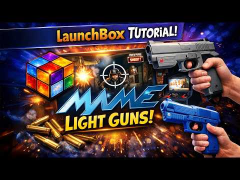 LaunchBox Tutorial - MAME Light Guns