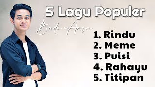 Download lagu Kumpulan Lagu Bali Populer Budi Arsa (Part 2) mp3 Download lagu Kumpulan Lagu Bali Populer Budi Arsa (Part 2) mp3