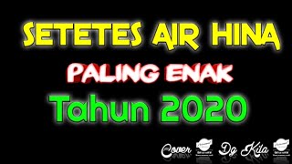 Download lagu Setetes air hina Rhoma irama Paling Enak - Cover By Dg Kila || Satria Batitong Electone. mp3