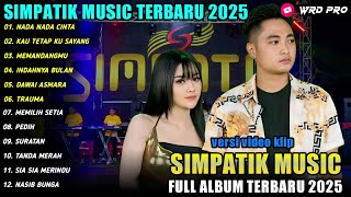 Download lagu NADA NADA CINTA -KAU TETAP KUSAYANG -Tiara Amora ft Irwan Krisdiyanto-FULL ALBUM SIMPATIK MUSIK 2025 mp3