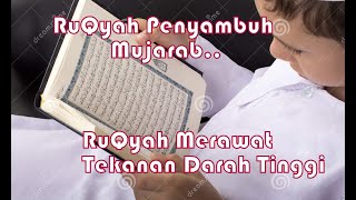 Download lagu RUQYAH BERKESAN MERAWAT TEKANAN DARAH TINGGI mp3