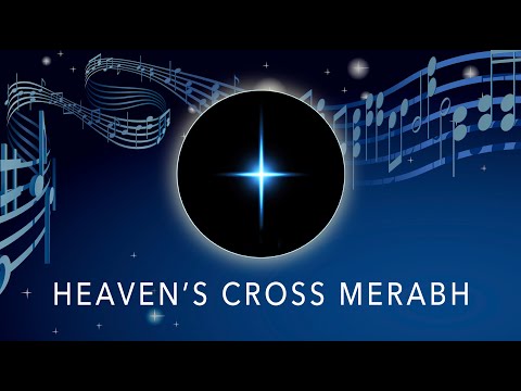 Heaven's Cross Merabh - A Guided Connection to Your Soul