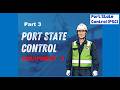 PORT STATE CONTROL On BRIDGE 3 EQUIPMENT 2 Psc
