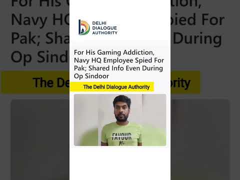 For His Gaming Addiction, Navy HQ Employee Spied For Pak; Shared Info Even During Op Sindoor #shorts