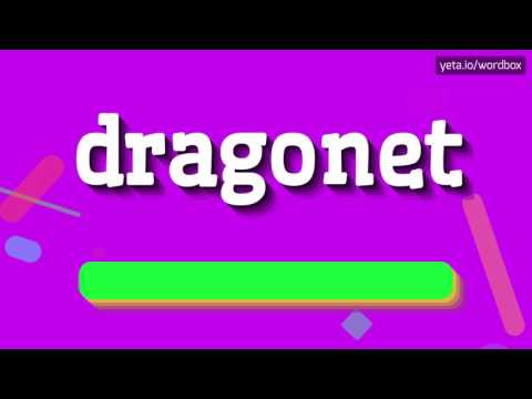 DRAGONET - HOW TO PRONOUNCE IT!?