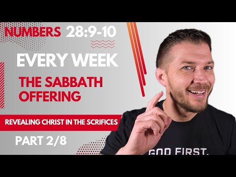 The Significance of the Sabbath Offerings - Unlocking Numbers 28:9-10 | Part 2/8