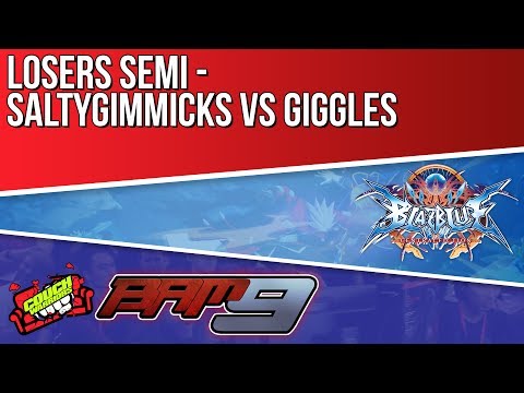 BAM9: BlazBlue Central Fiction - SaltyGimmicks vs Giggles - Losers Semi