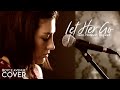 Let Her Go Passenger Boyce Avenue Feat Hannah Trigwell Acoustic Cover On Spotify Apple