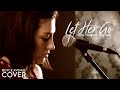 Let Her Go - Passenger (Boyce Avenue feat. Hannah Trigwell acoustic cover) on Spotify & Apple