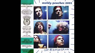 The Moldy Peaches — Live at The Horseshoe Tavern, October 2, 2001 (1, 2002)