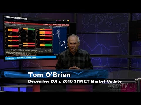 December 20th 3PM ET Market Update with Tom O'Brien on TFNN