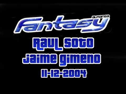 RAUL SOTO & JAIME GIMENO @ FANTASY - ALMANSA (11-12-2004)