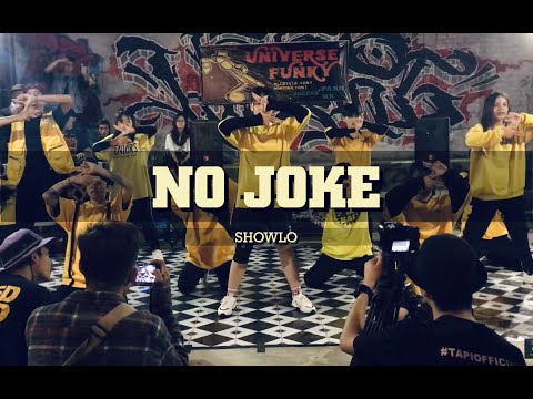 [ DANCE SHOWCASE ] NO JOKE @SHOWLO | CHOREOGRAPHY by @PAULNGUYEN | @ZEALCREW | UNIVERS FUNKY 2019