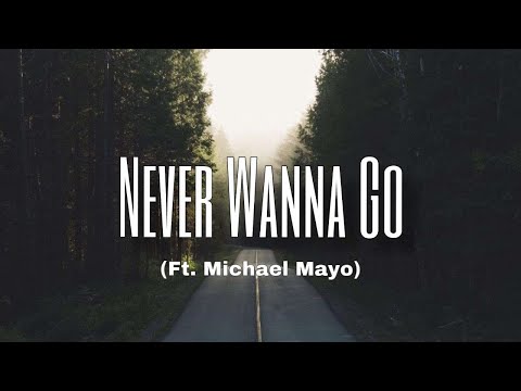 Single Pulse - Never Wanna Go (Ft. Michael Mayo)