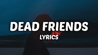 Rich The Kid - Dead Friends (Lyrics)