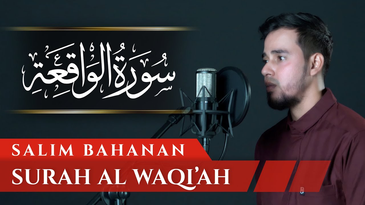 SALIM BAHANAN || SURAT AL WAQI'AH