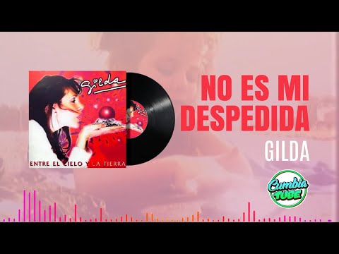 CumbiaTube and Gilda Una Pasión Verdadera