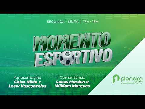 Momento Esportivo - Apresentação - Leew Vasconcelos e Chico Nildo - 04/09/2026